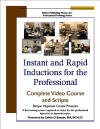 Instant and Rapid Inductions for the Professional DVD Instant and Rapid Inductions for the Professional